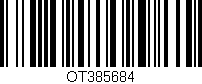 Código de barras (EAN, GTIN, SKU, ISBN): 'OT385684'