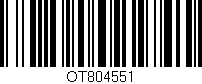 Código de barras (EAN, GTIN, SKU, ISBN): 'OT804551'