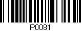 Código de barras (EAN, GTIN, SKU, ISBN): 'P0081'