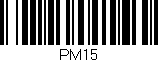 Código de barras (EAN, GTIN, SKU, ISBN): 'PM15'