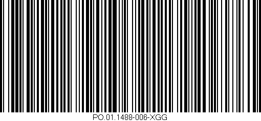 Código de barras (EAN, GTIN, SKU, ISBN): 'PO.01.1488-006-XGG'