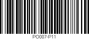 Código de barras (EAN, GTIN, SKU, ISBN): 'PO007-P11'