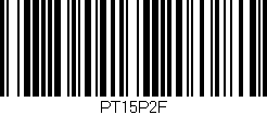 Código de barras (EAN, GTIN, SKU, ISBN): 'PT15P2F'