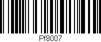 Código de barras (EAN, GTIN, SKU, ISBN): 'Pf8007'
