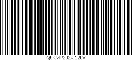 Código de barras (EAN, GTIN, SKU, ISBN): 'Q9KMP292X-220V'