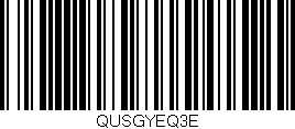 Código de barras (EAN, GTIN, SKU, ISBN): 'QUSGYEQ3E'