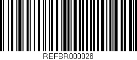 Código de barras (EAN, GTIN, SKU, ISBN): 'REFBR000026'