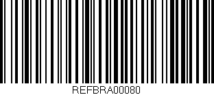 Código de barras (EAN, GTIN, SKU, ISBN): 'REFBRA00080'