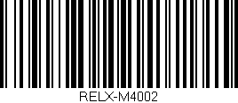 Código de barras (EAN, GTIN, SKU, ISBN): 'RELX-M4002'