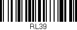 Código de barras (EAN, GTIN, SKU, ISBN): 'RL39'