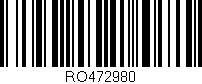 Código de barras (EAN, GTIN, SKU, ISBN): 'RO472980'