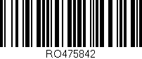Código de barras (EAN, GTIN, SKU, ISBN): 'RO475842'