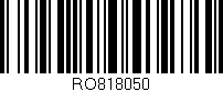 Código de barras (EAN, GTIN, SKU, ISBN): 'RO818050'