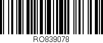 Código de barras (EAN, GTIN, SKU, ISBN): 'RO839078'