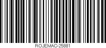 Código de barras (EAN, GTIN, SKU, ISBN): 'ROJEMAC-25881'