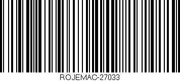 Código de barras (EAN, GTIN, SKU, ISBN): 'ROJEMAC-27033'