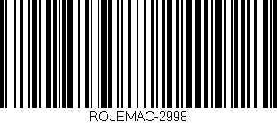 Código de barras (EAN, GTIN, SKU, ISBN): 'ROJEMAC-2998'