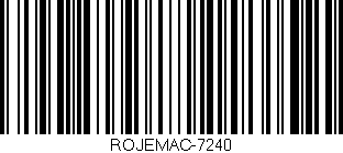 Código de barras (EAN, GTIN, SKU, ISBN): 'ROJEMAC-7240'