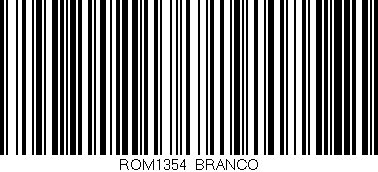 Código de barras (EAN, GTIN, SKU, ISBN): 'ROM1354/BRANCO'