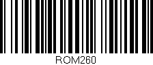 Código de barras (EAN, GTIN, SKU, ISBN): 'ROM260'