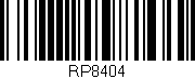 Código de barras (EAN, GTIN, SKU, ISBN): 'RP8404'