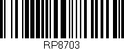 Código de barras (EAN, GTIN, SKU, ISBN): 'RP8703'