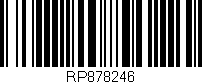 Código de barras (EAN, GTIN, SKU, ISBN): 'RP878246'