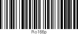 Código de barras (EAN, GTIN, SKU, ISBN): 'Ro166p'