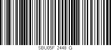 Código de barras (EAN, GTIN, SKU, ISBN): 'SBU05F_2448_G'