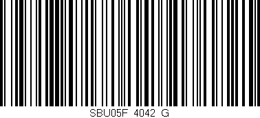 Código de barras (EAN, GTIN, SKU, ISBN): 'SBU05F_4042_G'