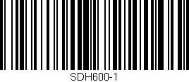 Código de barras (EAN, GTIN, SKU, ISBN): 'SDH600-1'