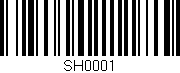 Código de barras (EAN, GTIN, SKU, ISBN): 'SH0001'