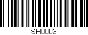 Código de barras (EAN, GTIN, SKU, ISBN): 'SH0003'