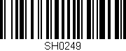 Código de barras (EAN, GTIN, SKU, ISBN): 'SH0249'