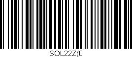Código de barras (EAN, GTIN, SKU, ISBN): 'SOL22Z(0'