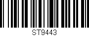 Código de barras (EAN, GTIN, SKU, ISBN): 'ST9443'