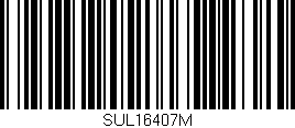 Código de barras (EAN, GTIN, SKU, ISBN): 'SUL16407M'
