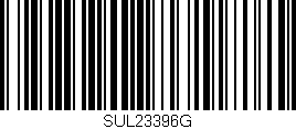 Código de barras (EAN, GTIN, SKU, ISBN): 'SUL23396G'