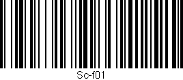 Código de barras (EAN, GTIN, SKU, ISBN): 'Sc-f01'