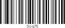 Código de barras (EAN, GTIN, SKU, ISBN): 'Sc-g75'