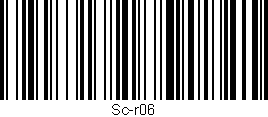 Código de barras (EAN, GTIN, SKU, ISBN): 'Sc-r06'