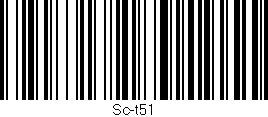 Código de barras (EAN, GTIN, SKU, ISBN): 'Sc-t51'
