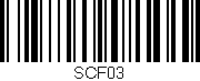 Código de barras (EAN, GTIN, SKU, ISBN): 'Scf03'