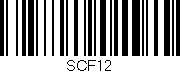 Código de barras (EAN, GTIN, SKU, ISBN): 'Scf12'