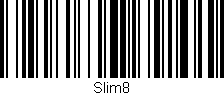 Código de barras (EAN, GTIN, SKU, ISBN): 'Slim8'