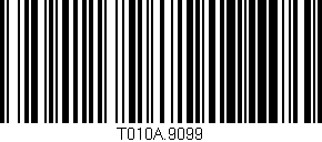 Código de barras (EAN, GTIN, SKU, ISBN): 'T010A.9099'