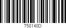 Código de barras (EAN, GTIN, SKU, ISBN): 'T50140D'