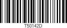 Código de barras (EAN, GTIN, SKU, ISBN): 'T50142D'