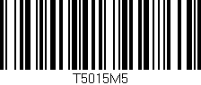 Código de barras (EAN, GTIN, SKU, ISBN): 'T5015M5'