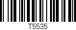 Código de barras (EAN, GTIN, SKU, ISBN): 'T5535'